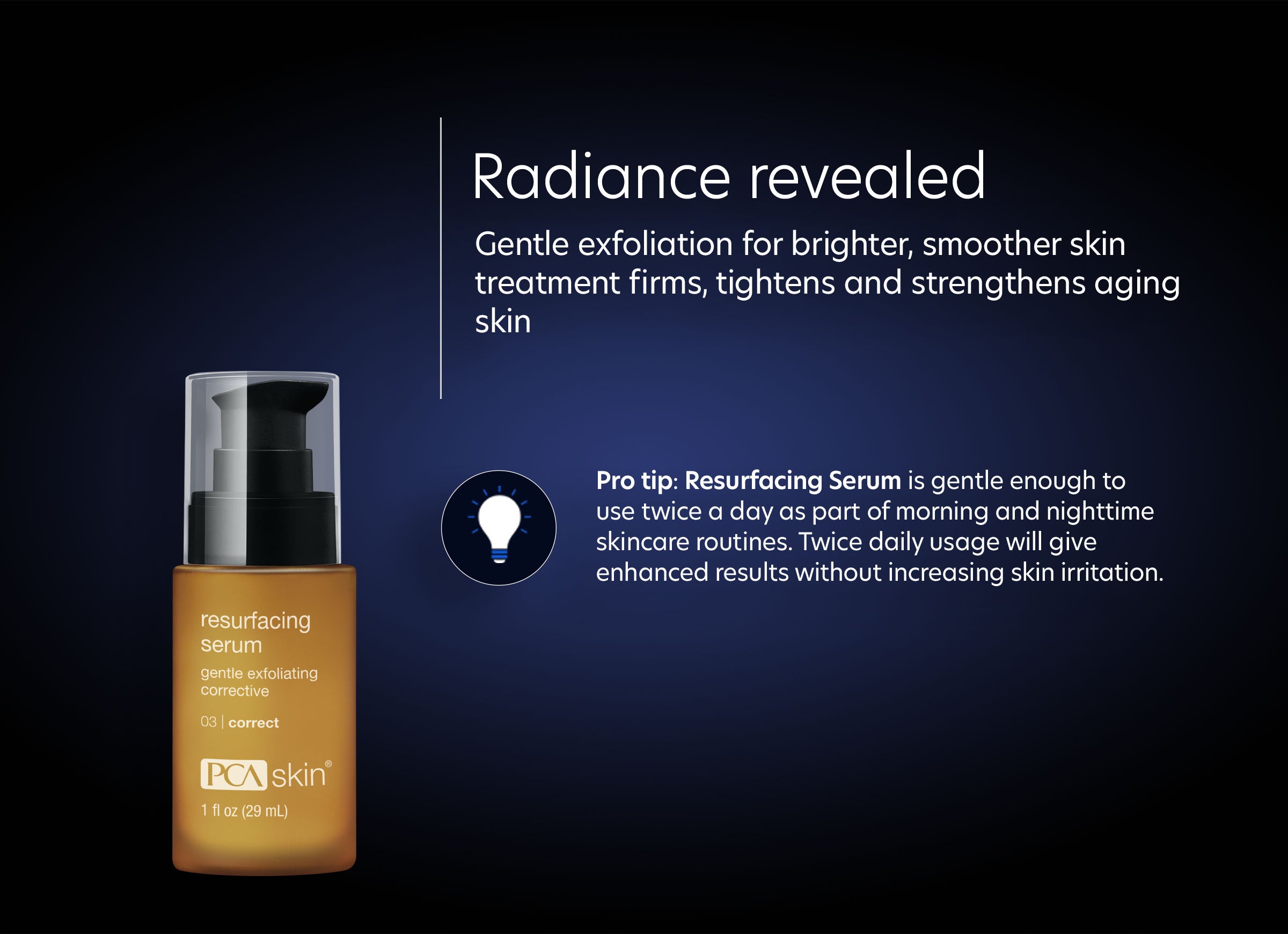 PCA Skin® Resurfacing Serum - 1 fl oz. / 29 ml